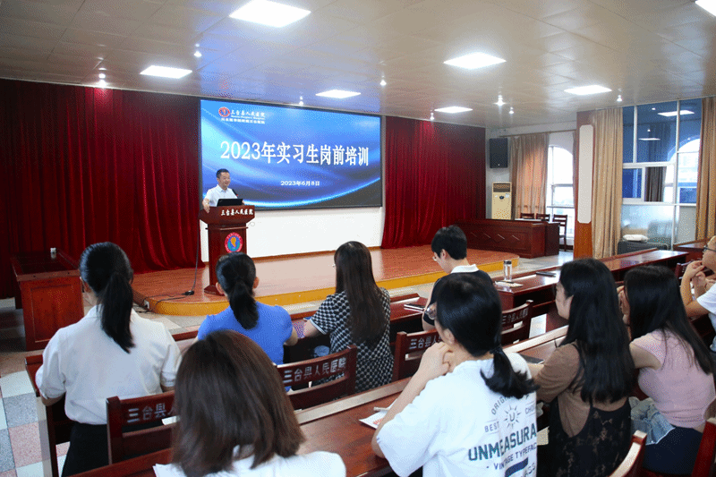 三台县人民医院开展护理学院实习学生岗前培训